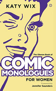 The Methuen Book of Comic Monologues for Women 