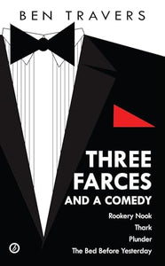 Three Farces and a Comedy 