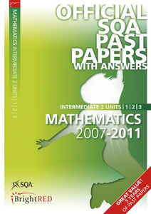 Maths Units 1, 2, 3 Intermediate 2 SQA Past Papers 