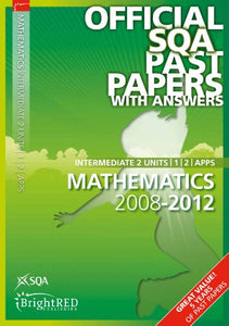 Maths Units 1, 2 Applications Intermediate 2 SQA Past Papers 