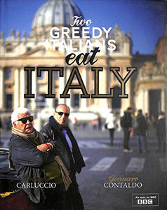 Two Greedy Italians Eat Italy 