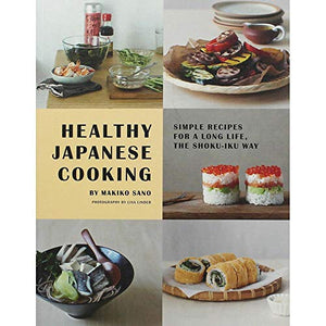 Healthy Japanese Cooking 