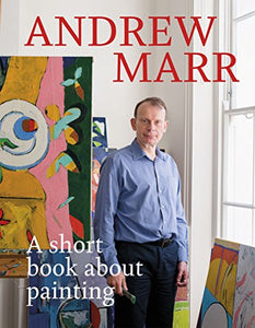 A Short Book About Painting 