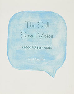 The Still Small Voice 