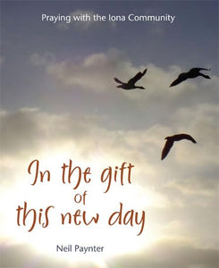 In the Gift of this New Day 