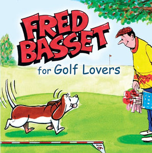 Fred Basset For Golf Lovers 