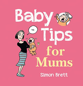 Baby Tips for Mums 