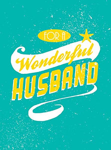 For a Wonderful Husband 