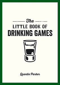 The Little Book of Drinking Games 