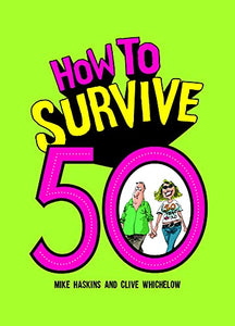 How to Survive 50 