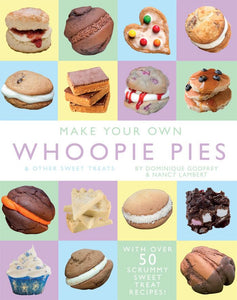 Whoopie Pies and other Sweet Treats 