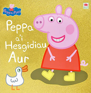 Peppa Pinc: Peppa a'i Hesgidiau Aur 