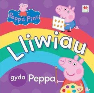 Peppa Pinc: Lliwiau gyda Peppa 