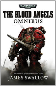 The Blood Angels Omnibus: Vol 1, Volume 1 