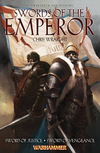 Schwwarzhelm & Helborg: Swords of the Emperor 