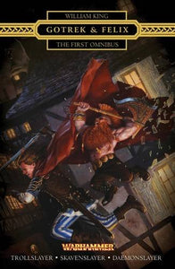 Gotrek and Felix: The First Omnibus 