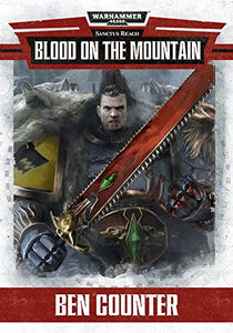 Sanctus Reach Blood on Mountain Hardback Warhammer 40k 