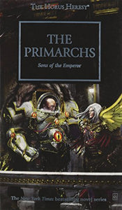 Horus Heresy: The Primarchs 