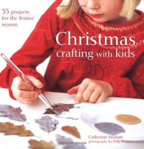 Christmas Crafting with Kids 