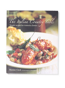 The Italian Country Table Simple Recipes for Trattoria Classics 