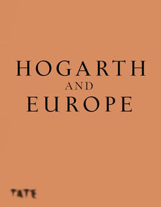 Hogarth and Europe 