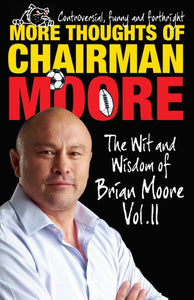 More Thoughts of Chairman Moore 