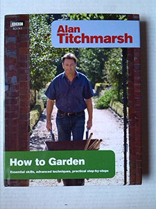 How To Garden 