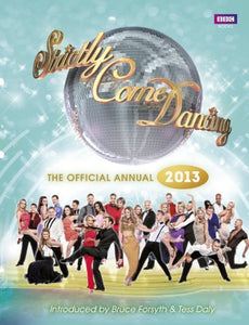 Official Strictly Come Dancing Annual 2013 