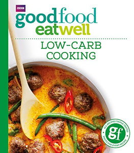 Good Food: Low-Carb Cooking 