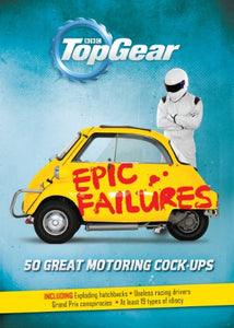 Top Gear: Epic Failures 