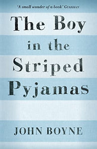 The Boy in the Striped Pyjamas 