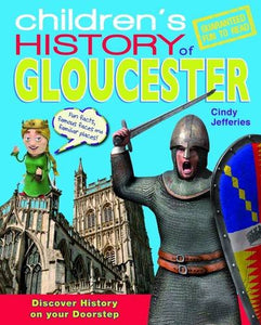 Children's History of Gloucester 