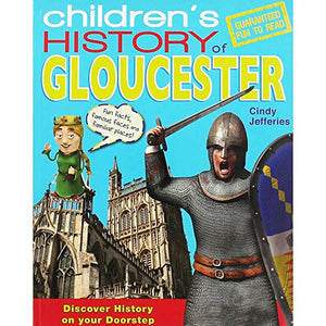 Children's History of Gloucester 