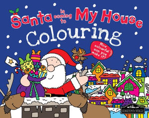 Santa is Coming to My House Colouring 