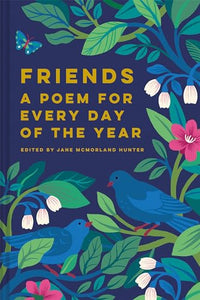 Friends: A Poem for Every Day of the Year 