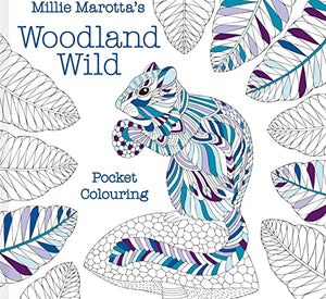 Millie Marotta's Woodland Wild pocket colouring 