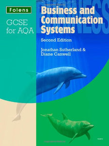 GCSE Business & Communication Systems: Student Book AQA 