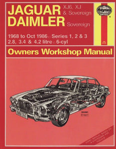 Jaguar XJ6 and XJ Sovereign/Daimler Sovereign 1968-86 Series 1, 2 and 3 Owner's Workshop Manual 