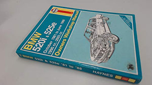 B. M. W. 520i and 525e 1981-88 Owner's Workshop Manual 