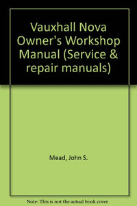 Vauxhall Nova Owner's Workshop Manual 