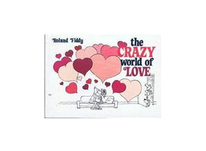 The Crazy World of Love 