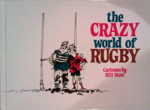 The Crazy World of Rugby 