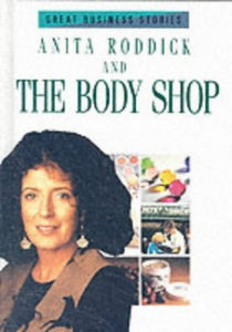 Anita Roddick and the Bodyshop 