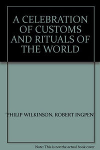 CUSTOMS AND RITUALS OF WORLD 