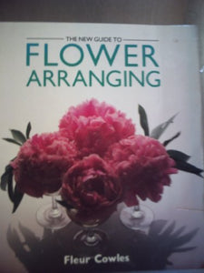 The New Guide to Flower Arranging 