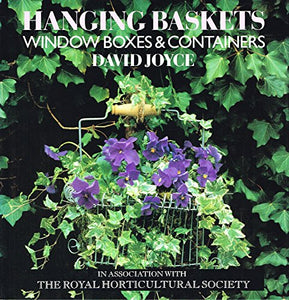 Hanging Baskets, Window Boxes and Containers 