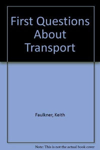 First Questions About Transport 