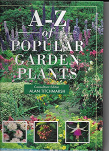 A-Z of Popular Garden Plants 