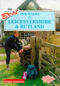 Pub Walks in Leicestershire and Rutland 