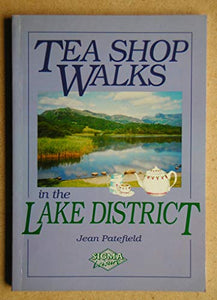 Tea Shop Walks in the Lake District 